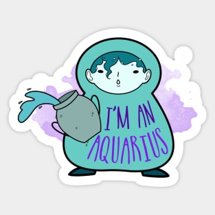 I'm an Aquarius Sticker